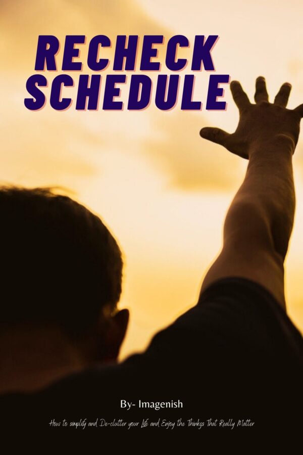 Recheck Schedule