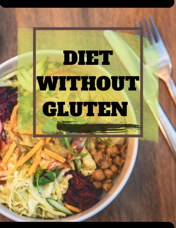 DIET WITHOUT GLUTEN