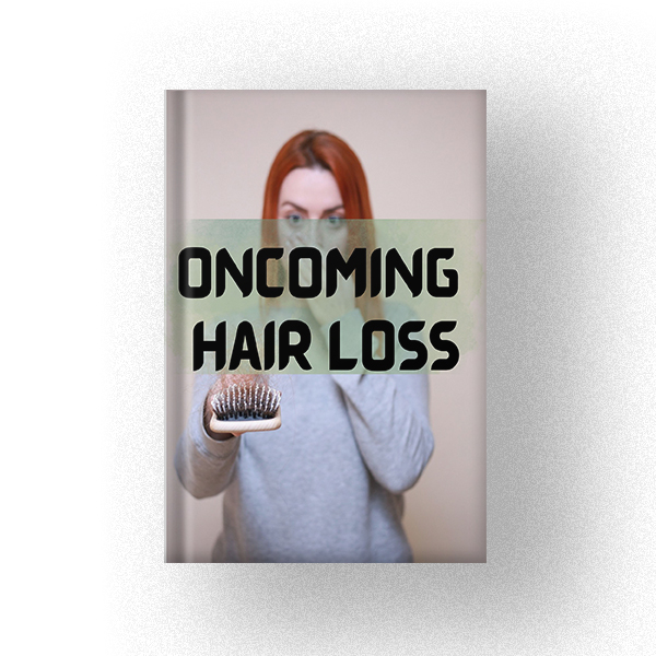 Oncoming Hair Loss