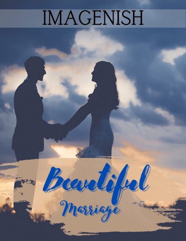 Beautiful Marriage