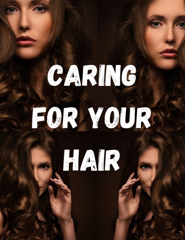 Caring for Your Hair