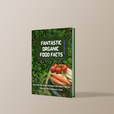Fantastic Organic Food Facts