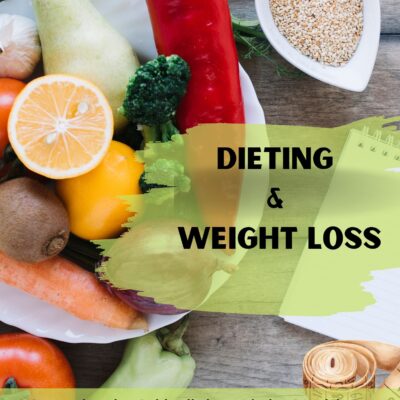 Dieting and weight Loss