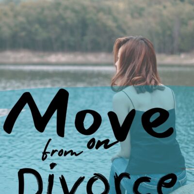 Move on From Divorce