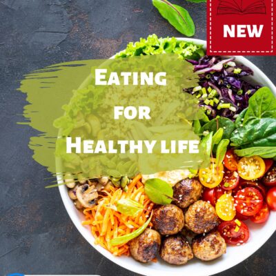 Eating for Healthy life