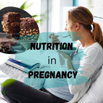 Nutrition in Pregnancy