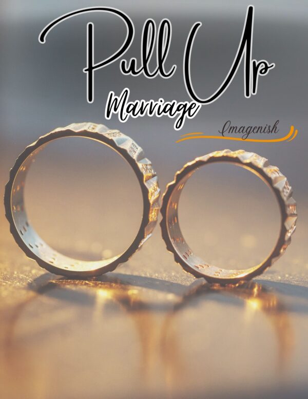 Pull Up Marriage