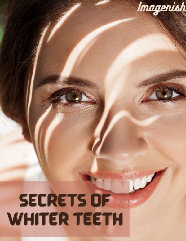 Secrets of Whiter Teeth