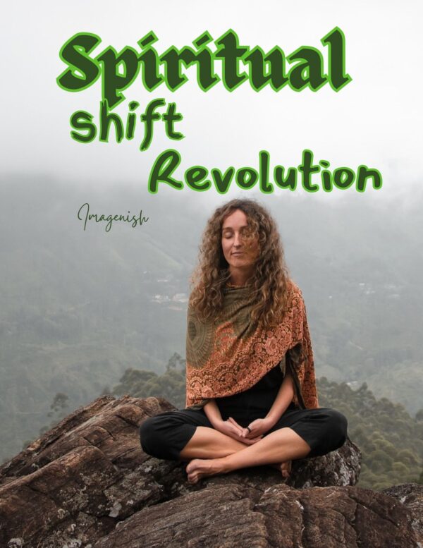 Spiritual shift Revolution