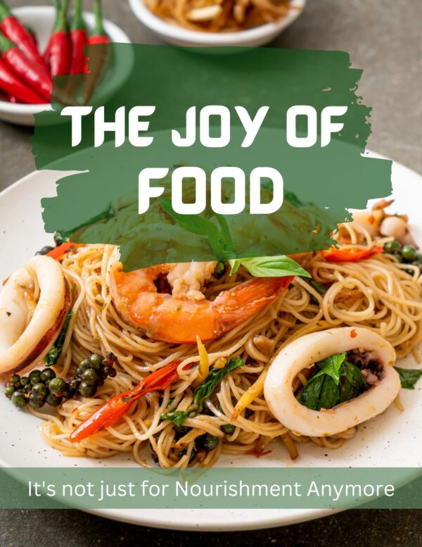 The Joy of Food
