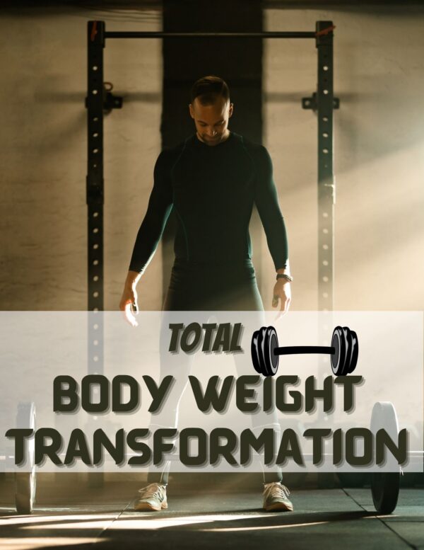 Total Body Weight Transformation