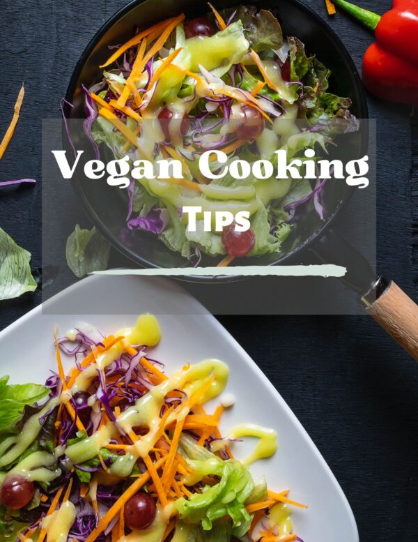 Vegan Cooking Tips