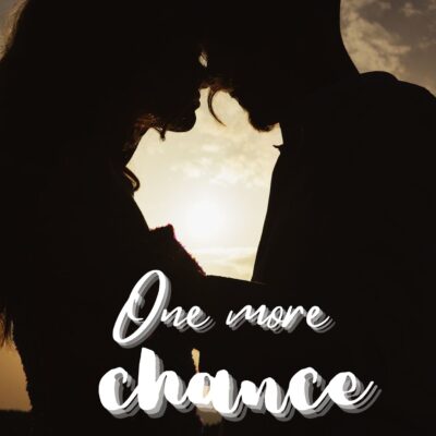 One more chance