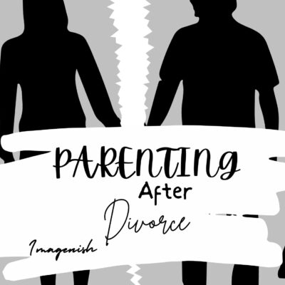 PARENTING AFTER DIVORCE