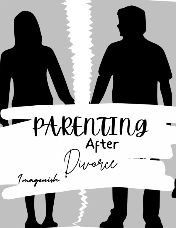 PARENTING AFTER DIVORCE