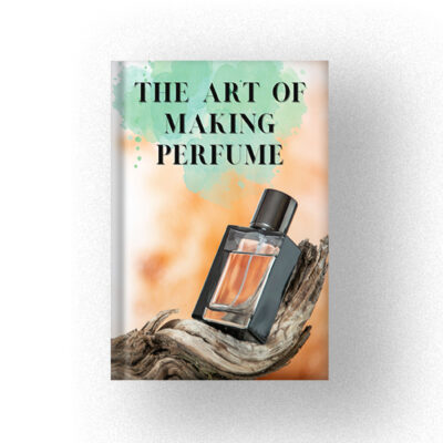 60 The Art of Making Perfume