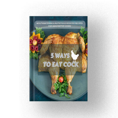 5 WAYS TO EAT COCK
