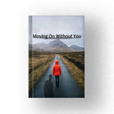 Moving On Without You