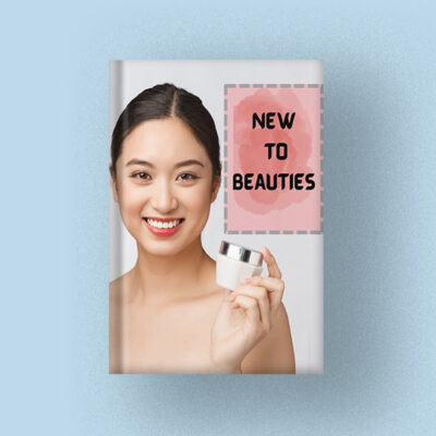 New to Beauties