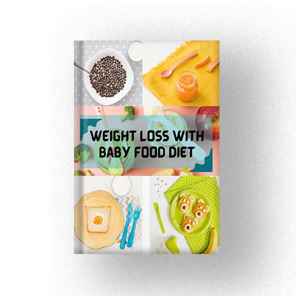 600 Weight Loss With Baby Food Diet