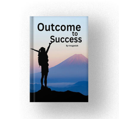 Outcome to Success