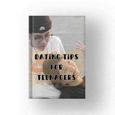 600 Dating Tips for Teenagers