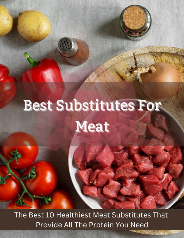 Best Substitutes For Meat