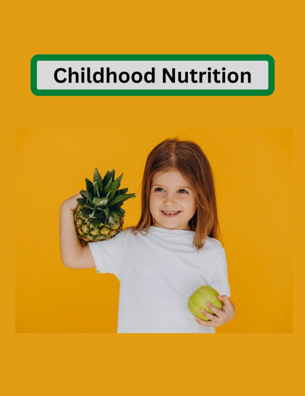 Childhood Nutrition