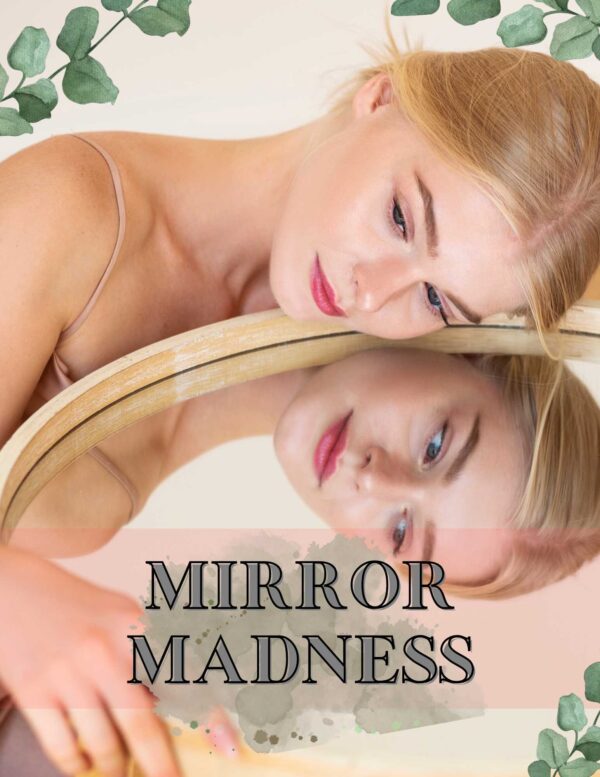 Mirror Madness