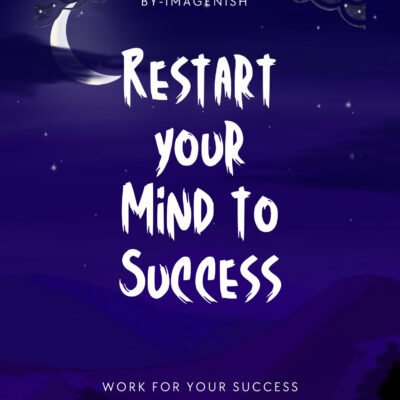 Restart your Mind to Success