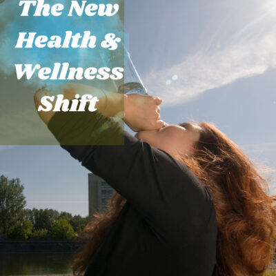 The New Health & Wellness Shift