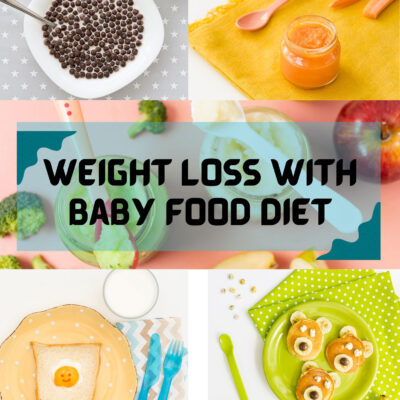 Weight Loss With Baby Food Diet