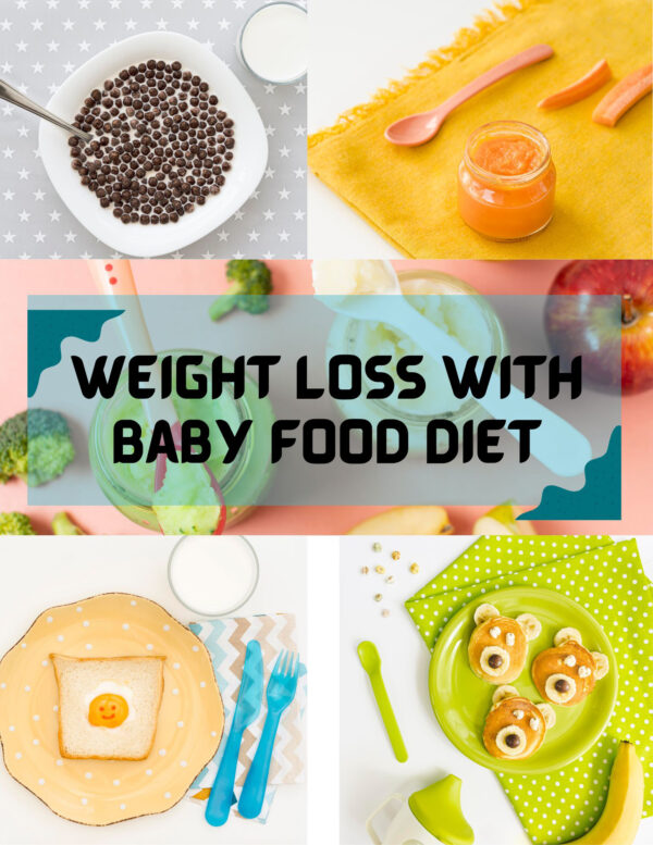 Weight Loss With Baby Food Diet