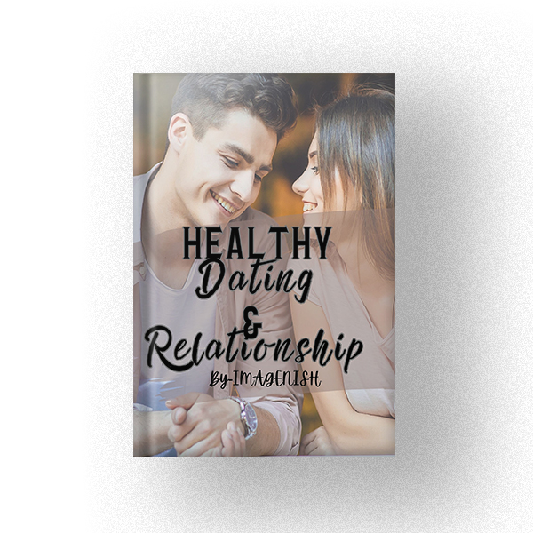 Healthy Dating & Relationship