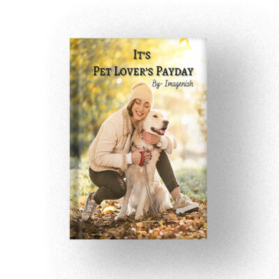 600 It's Pet Lover’s Payday