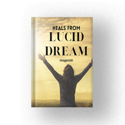 Heals from Lucid Dream