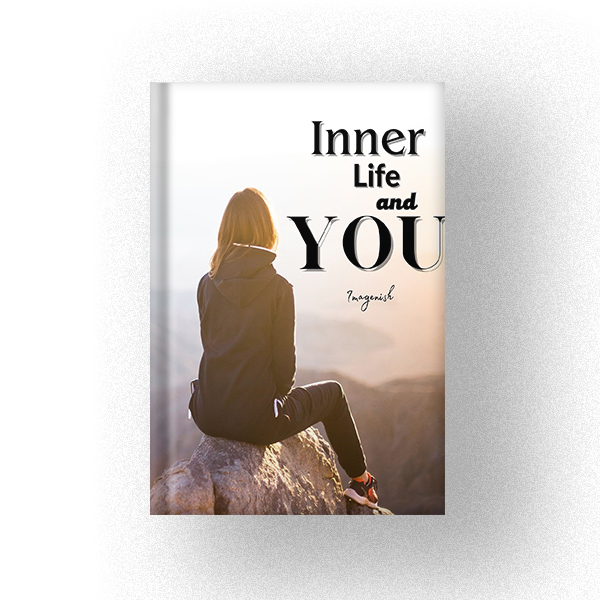 600 Inner Life and You
