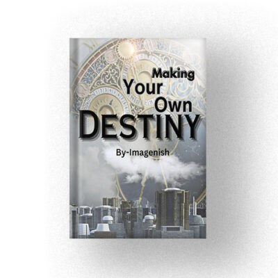 600 Making Your Own Destiny