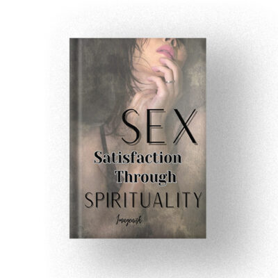 600 Sex Satisfaction Through Spirituality