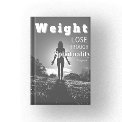 Weight Lose through Spirituality
