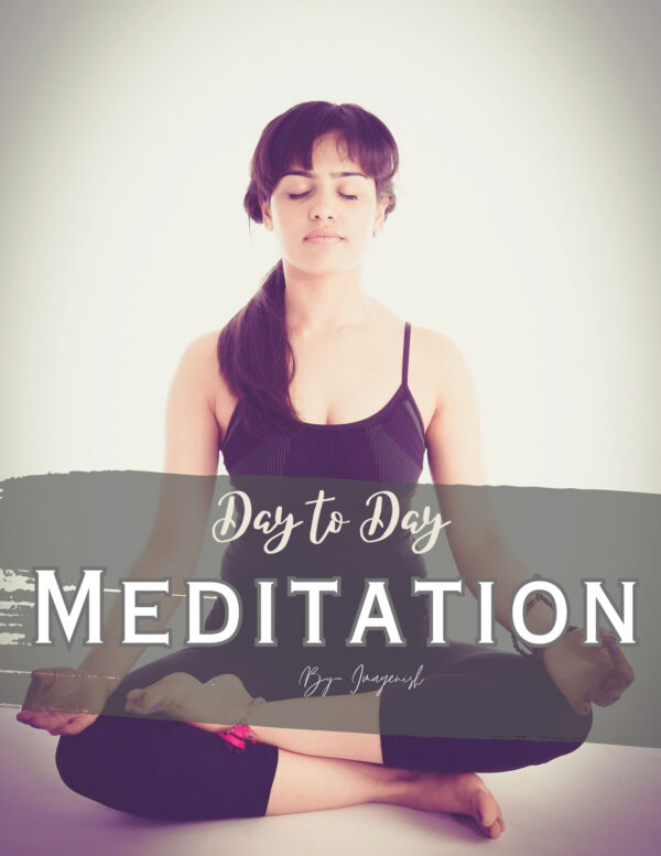 Day to Day Meditation
