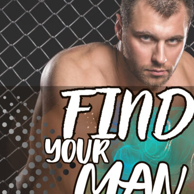 FIND YOUR MAN