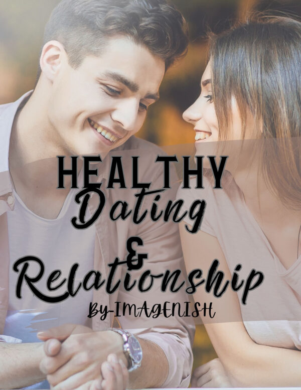 Healthy Dating & Relationship