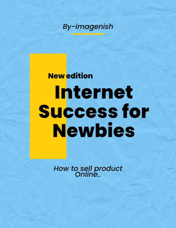 Internet Success for Newbies