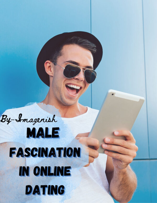 Male fascination in Online Dating