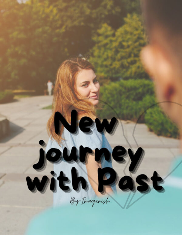 New journey with Past