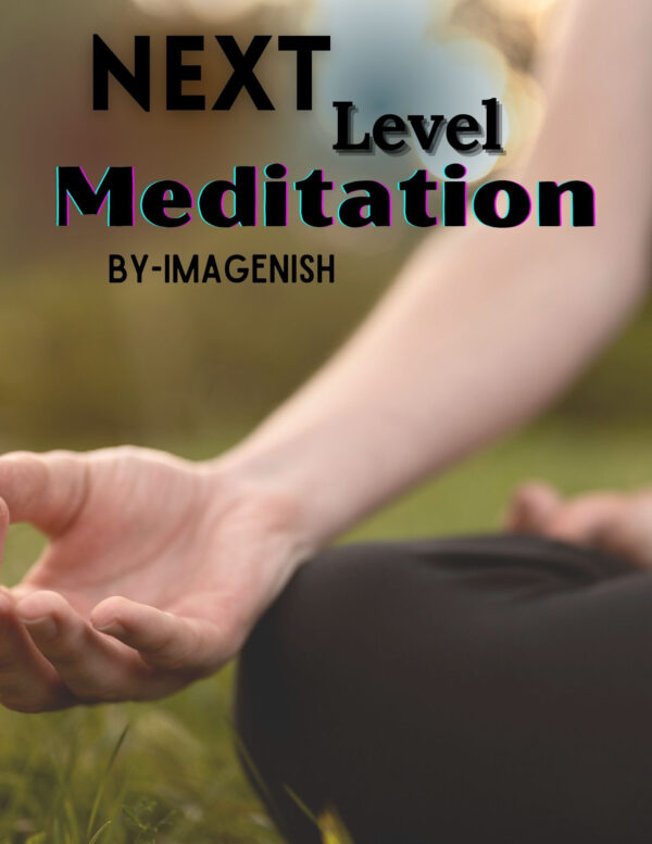 Next Level Meditation