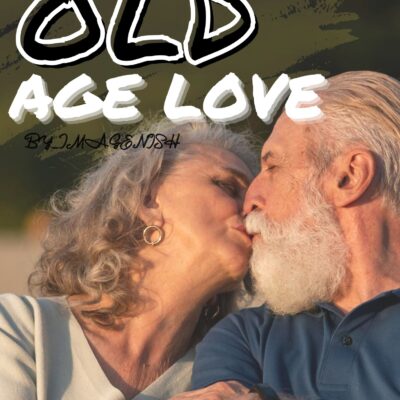 OLD AGE LOVE