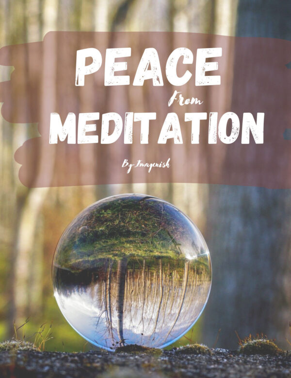 Peace from Meditation