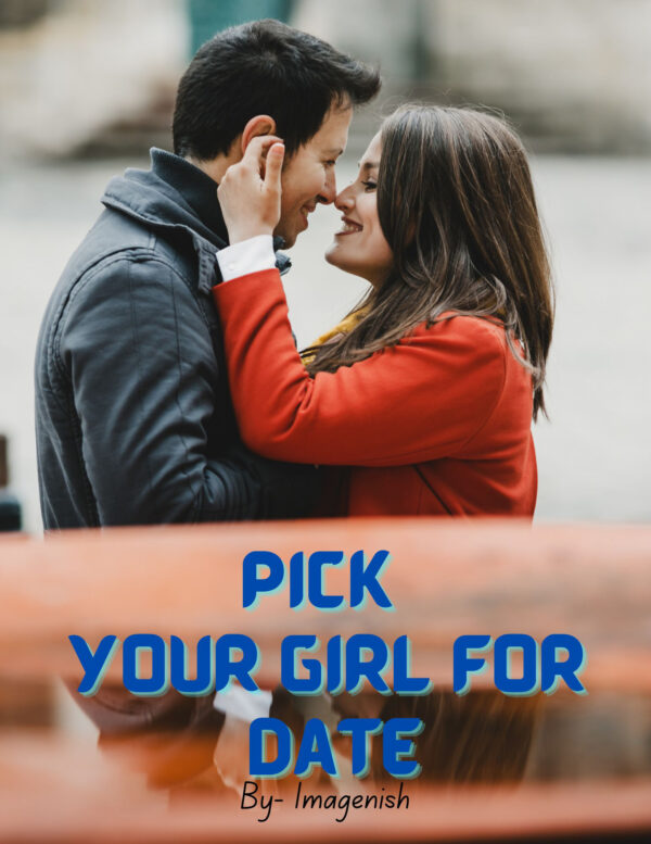 Pick Your Girl for Date